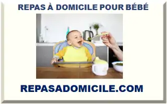 REPAS À DOMICILE POUR BÉBÉ